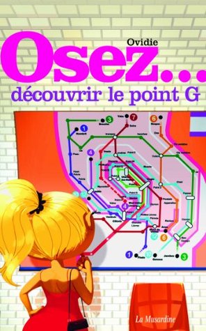 Osez découvrir le point G (French Edition)