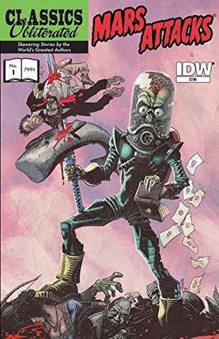 Mars Attacks: Classics Obliterated (Kindle Edition)