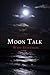 Moon Talk
