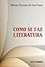 Como se faz Literatura