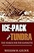 Ice Pack and Tundra: The Search for the Jeannette (Expanded, Annotated)