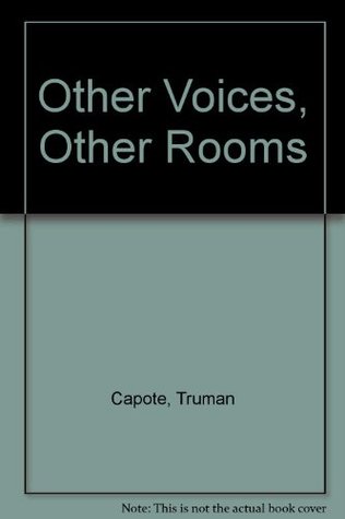 Other Voices, Other Rooms