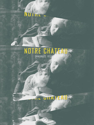 Notre Château (Paperback)