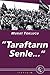 "Taraftarın Senle..."