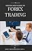 Step by Step Guide to Forex Trading by José Silva