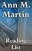 Ann M. Martin: Reading List - The Baby-Sitters Club Series, Baby-Sitters Little Sister, Baby-Sitters Club Mysteries, California Diaries Series, The Doll People Series, etc.