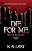 Die For Me