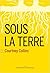 Sous la terre by Courtney Collins