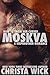 Moskva: How to Train Her Curves (Savage Trust #2)
