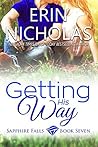 Getting His Way by Erin Nicholas