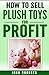 How To Sell Plush Toys For Profit