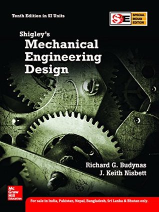 Shigley's Mechanical Engineering Design, in SI Units (Paperback)