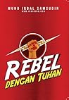 Rebel Dengan Tuhan
