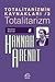 Totalitarizmin Kaynakları 3: Totalitarizm