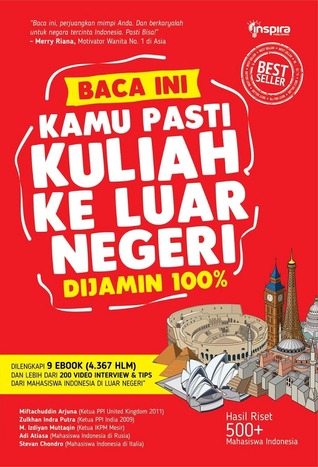 Jurus Kuliah ke Luar Negeri: Baca Ini Kamu Pasti Kuliah ke Luar Negeri Dijamin 100% (Hardcover)