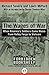 The Wages of War: When America's Soldiers Came Home: From Valley Forge to Vietnam (Forbidden Bookshelf Book 20)
