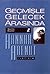 Geçmişle Gelecek Arasında: Siyasi Düşünce Konulu Altı Deneme