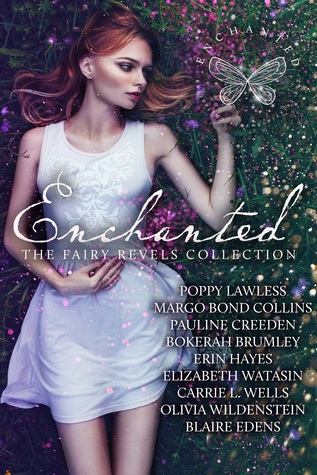 Enchanted: The Fairy Revels Collection (Unknown Binding)