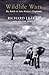 Wildlife Wars by Richard E. Leakey