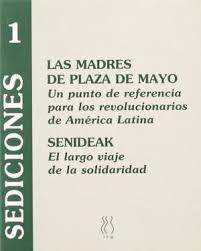 Las Madres de Plaza de Mayo: Un punto de referencia para los revolucionarios de América Latina (Paperback)