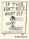 Book cover for If This Isn't Nice, What Is?: Advice for the Young