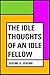 The Idle Thoughts of an Idle Fellow