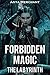 Forbidden Magic: The Labyrinth (Aura Binder Book 4)