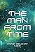 The Man from Time