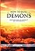 HOW TO EXPEL DEMONS: Discover How to Conduct Self Deliverance
