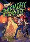 The Memory Thief by Bryce Moore