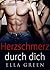 Herzschmerz durch dich (Erotik – Trilogie, #2)