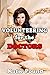 Volunteering for the Doctors - Naughty Story of Multiple Lovers and Inexperienced Pleasures...