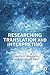 Researching Translation and Interpreting