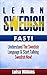 Swedish: Learn Swedish Fast. Understand The Swedish Language & Start Talking Swedish Now (Swedish Language, Travel Guide)