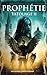 Prophétie (Tatouage, #2)
