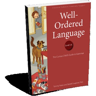 Well-Ordered Language: The Curious Child's Guide to Grammar Student Edition Level 1A (Paperback)