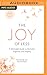 The Joy of Less