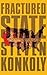 Fractured State: A Post-Apocalyptic Thriller (Fractured State, 1)