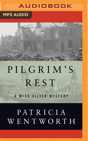 Pilgrim's Rest (Miss Silver, 10)