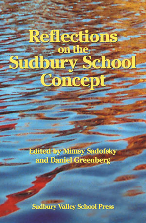 Reflections on the Sudbury School Concept (Paperback)