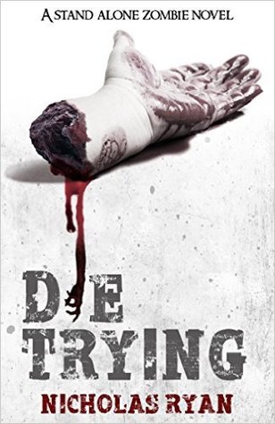 Die Trying (Kindle Edition)