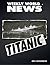 The Titanic: Weekly World News