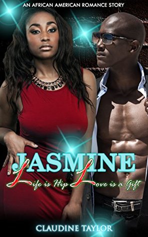 Jasmine Life is Hip Love is a Gift (Kindle Edition)