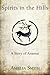 Spirits in the Hills (Anamat #2.5)