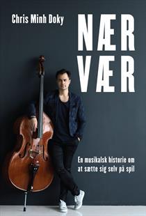 Nærvær - En musikalsk historie om at sætte sig selv på spil