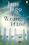 Wrong Hand, The by Jane  Jago