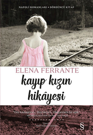 Kayıp Kızın Hikâyesi (Napoli Romanları, #4)