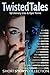 Twisted Tales: 15 Literary ...