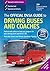 The Official DVSA Guide to Driving Buses and Coaches