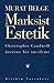 Marksist Estetik: Christopher Caudwell Üzerine Bir İnceleme